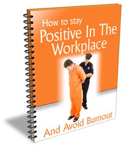 How To Stay Positive In The Workplace