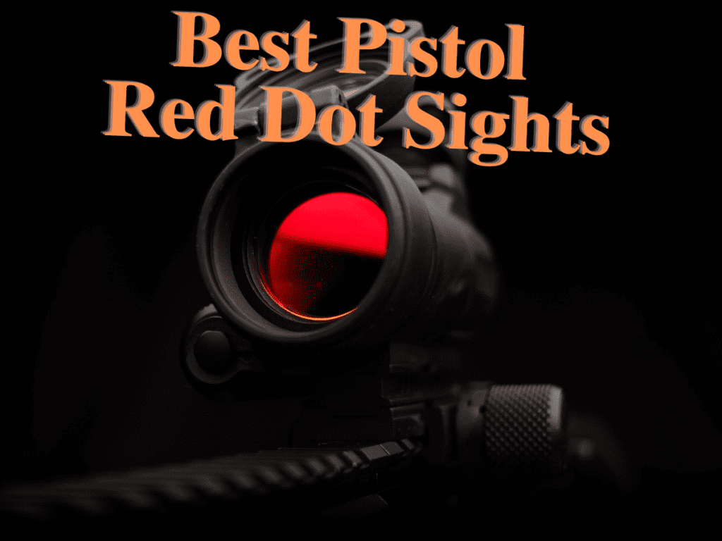 Pistol Red Dot Sights